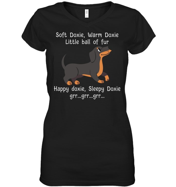 Dachshund Soft Doxie Warm Doxie Little Ball Of Fur Shirt and V-neck