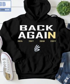 Golden State Warriors Back Against 2015 2017 2018 2022 Shirt