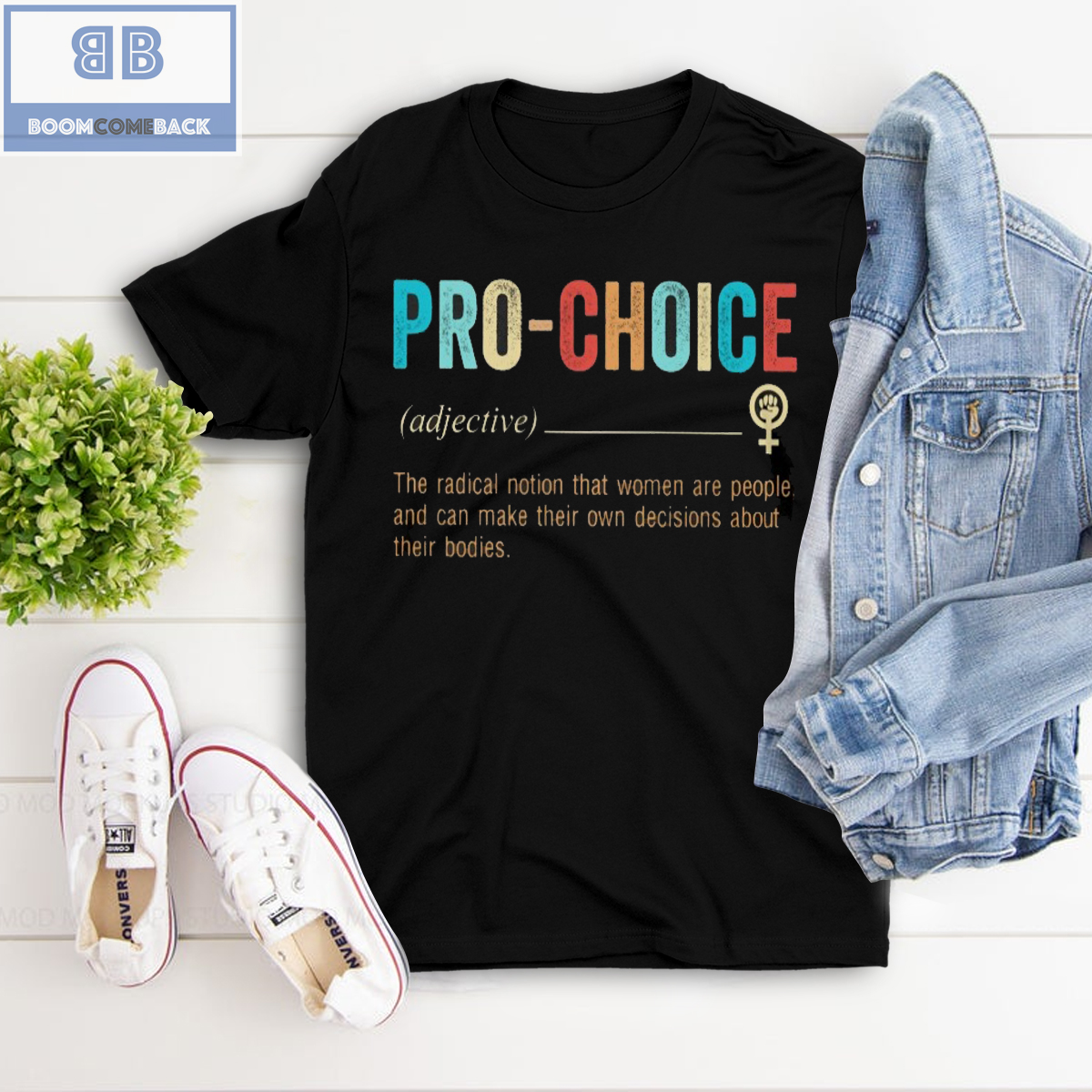 Vinage Pro-Choice definition The Radical Notion That Women Are People Shirt