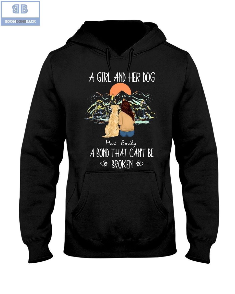 A Girl And Her Dog A Bond That Cant Be Broken Shirt 4 1
