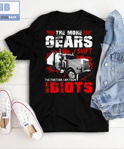 Truck The More Gears I Shift The Father I'm Form Idiots