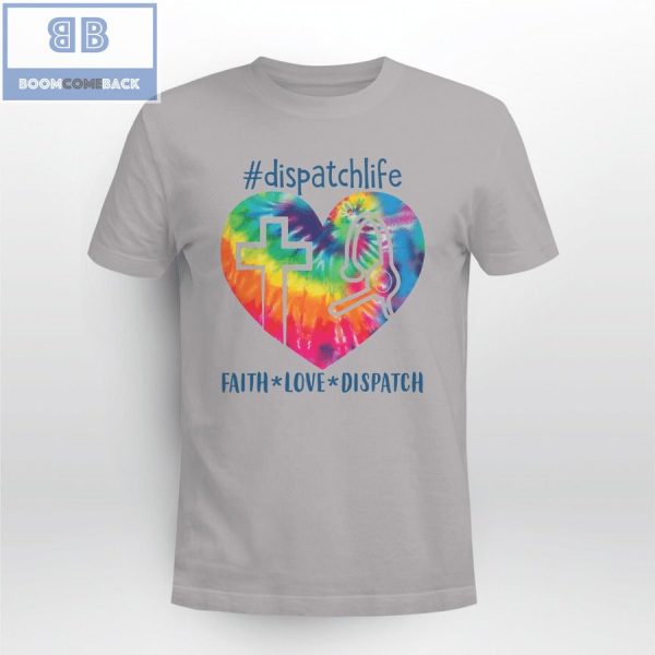 #Dispatchlife Heart Faith-Love-Dispathch Shirt