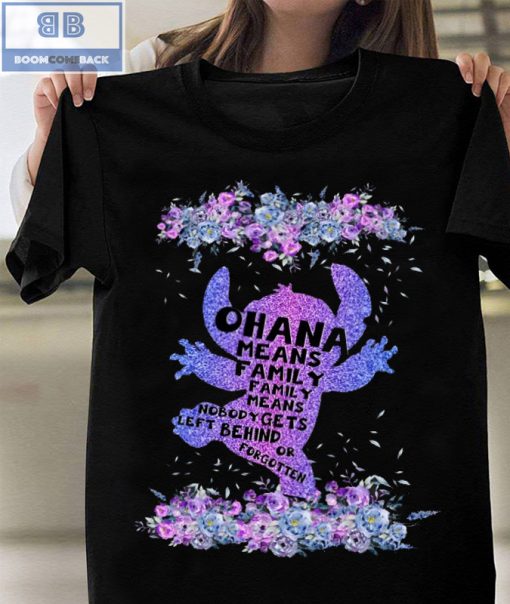 Stitch Suicide Prevention Awareness Ohana Means Family Family Means Nobody Gets Left Behind Or Forgotten Shirt