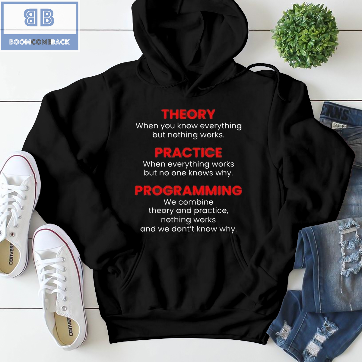 Theory Practice Programing Shirt