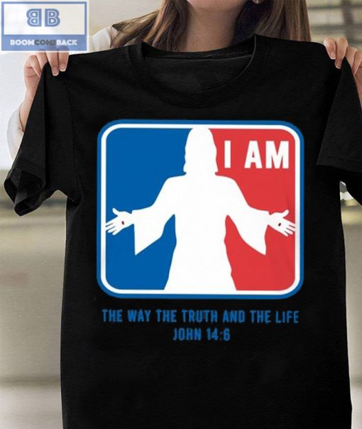 MLB logo I’m Jesus The Way The Truth And The Life John 14-6 Shirt