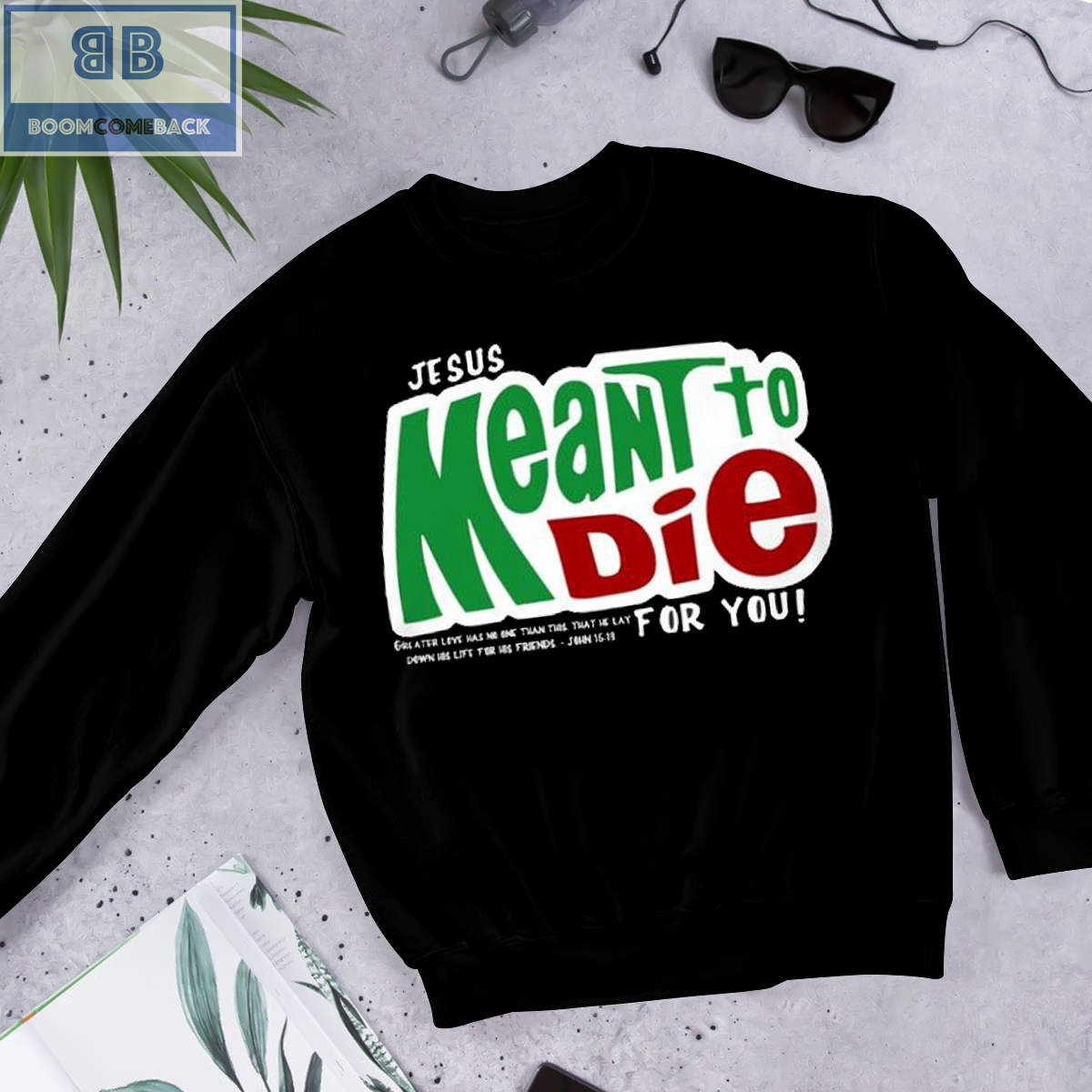 Mountain Dew Logo Jesus Mean To Die For You Shirt 