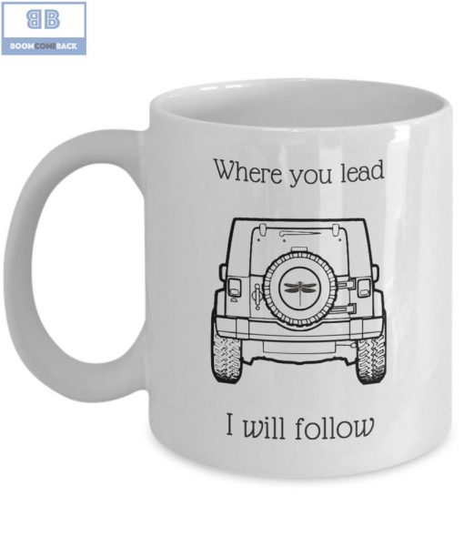 Car Where You Lead I Will Follow Mug