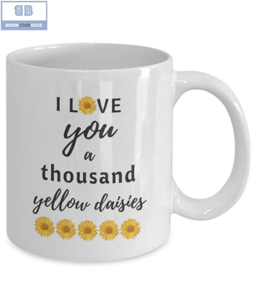 I Love You A Thousand Yellow Daisies Mug