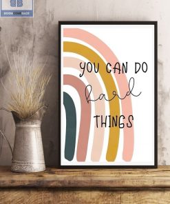 You Can Do Hard Things Boho Poster