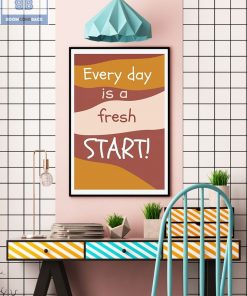 Everyday Is A Fresh Start Boho Poster