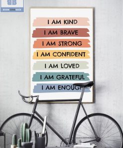 I’m Kind Barve Strong Confident Loved Grateful Enough Poster
