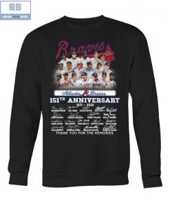 Atlanta Braves 151th Anniversary 1871 2022 Thank You For The Memories Signatures Shirt