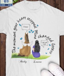 Horse The Moment Your Heart Stopped Mine Changed Shirt