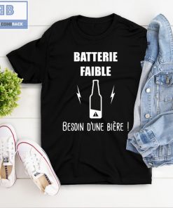 Battle Batterie Faible Bière Shirt And Hoodie