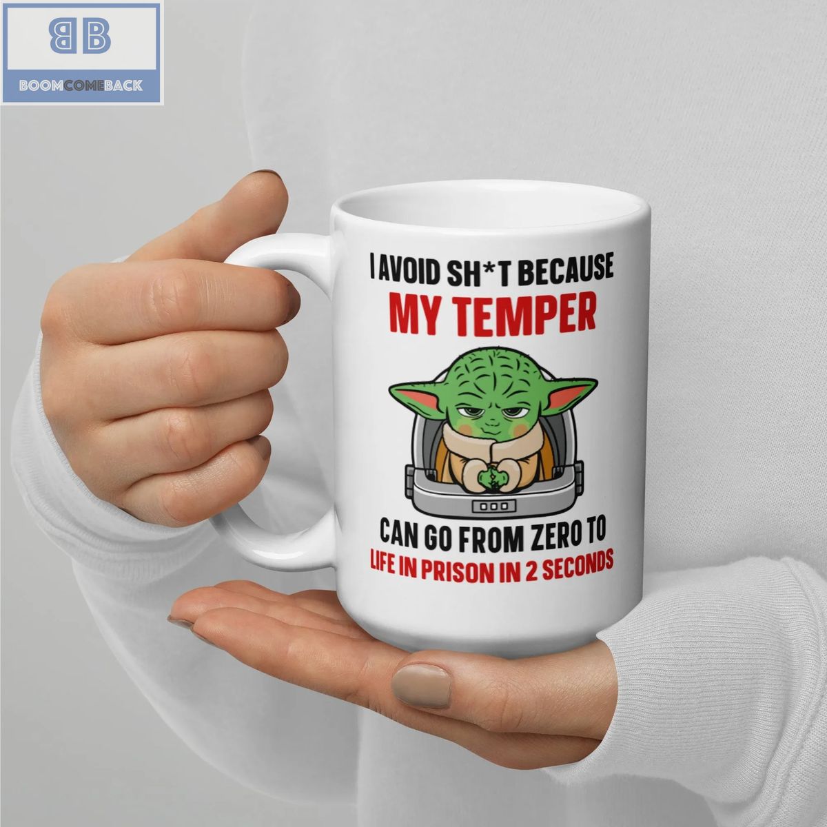 Baby Yoda I Avoid Sh*t Because My Temper Mug