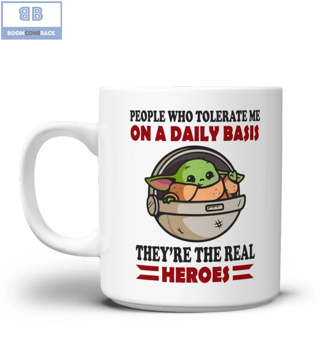 Baby Yoda People Who Tolerate Me On A Daily Bass Mug
