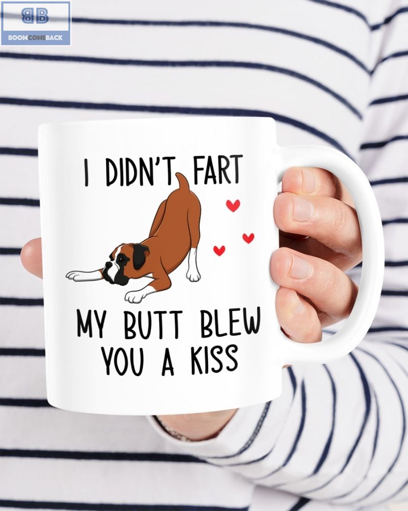 Boxer Dog I Didnt Fart My Butt Blew You A Kiss Mug 1 3