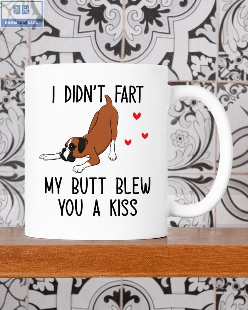 Boxer Dog I Didnt Fart My Butt Blew You A Kiss Mug 2 3