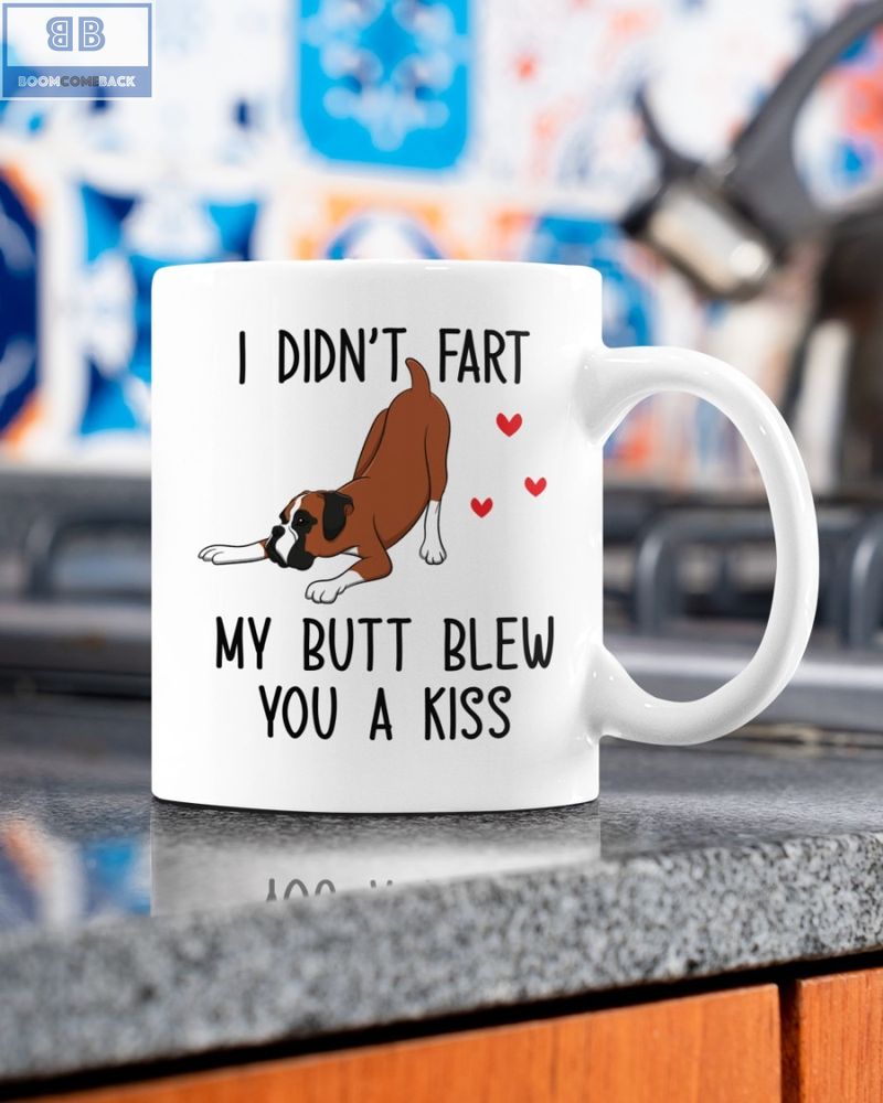 Boxer Dog I Didnt Fart My Butt Blew You A Kiss Mug 4 3