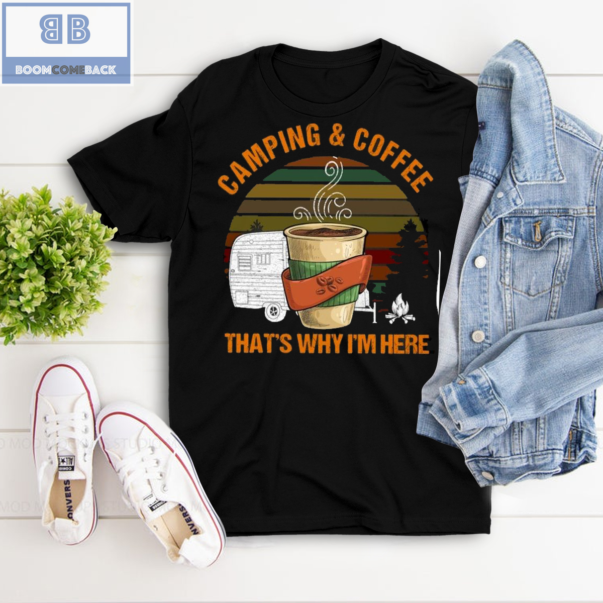 Camping And Coffee Thats Why Im Here Shirt 2 1