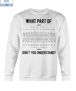 Dental What Part Of Don't You Understand Shirt