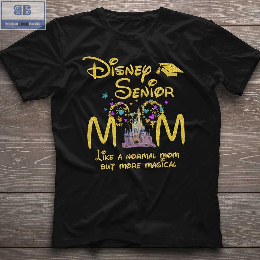 Disney Magic Senior Mom Graduation Shirt