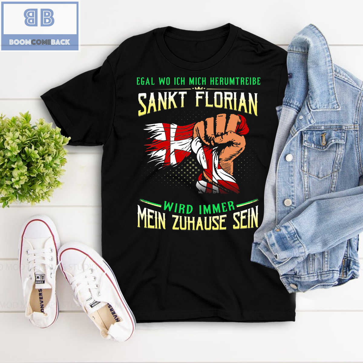 Egal Wo Ich Mich Herumtreibe Sankt Florian Shirt