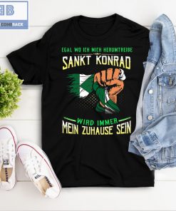 Egal Wo Ich Mich Herumtreibe Sankt Konrad Shirt
