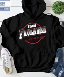 Team Faulkner Lifetime Member Shirt