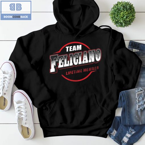 Team Feliciano Lifetime Member Shirt