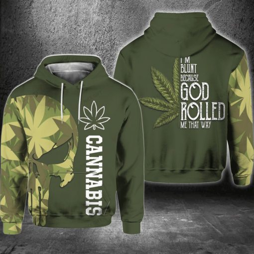 Cannabis I’m Blunt Because God Rolled Me That Way 3D Hoodie