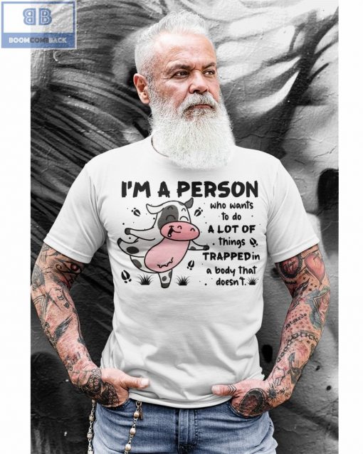 Cow I'm A Person Shirt