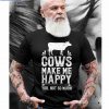 Dairy Cow I’m Crazy The Second Time For Sure Shirt