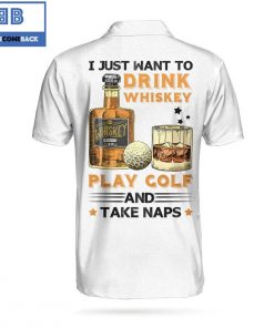 Golf I Just Want To Drink Whiskey Play Golf And Take Naps Athletic Collared Men's Polo Shirt