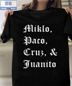 Milklo Daco Cruz & Juanito Shirt