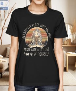 Vintage I Am Mostly Peace Love And Light Shirt
