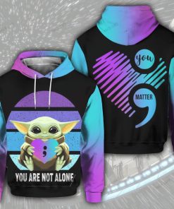 You Are Not Alone 3D Hoodie
