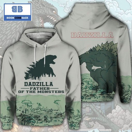 Dadzilla Father Of The Monsters 3D Hoodie