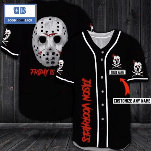 Jason Voorhees Friday Is Here Custom Name Halloween Baseball Jersey