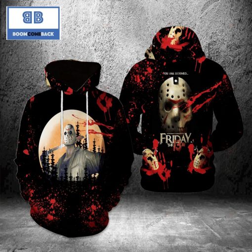Jason Voorhees Friday The 13th You Are Doomed Halloween 3D Hoodie
