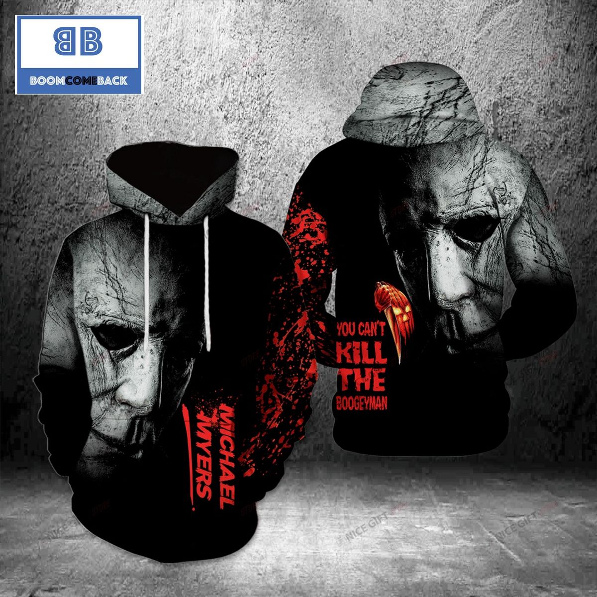 Michael Myers You Can't Kill The Boogeyman Halloween 3D Hoodie