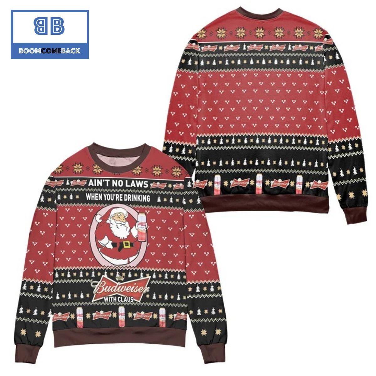 No Laws When You're Drinking Budweiser With Santa Claus Christmas 3D Sweater