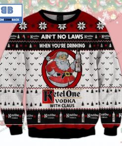 aint no laws when youre drinking ketel one with claus christmas ugly sweater 3 4Ohnp