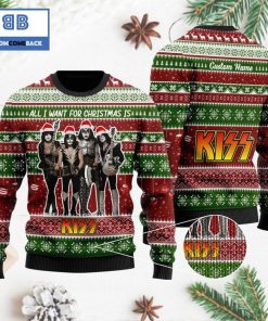 all i want for christmas is kiss custom name 3d ugly sweater 2 eE5BW