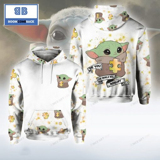 Baby Yoda Star War Be You The World Will Adjust 3D Hoodie