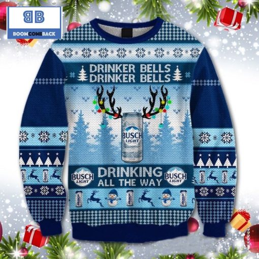 Drinker Bells Drinker Bells Drink All The Way Busch Light Ugly Christmas Sweater