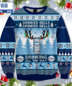 drinker bells drinker bells drink all the way busch light ugly christmas sweater 2 ujgrU