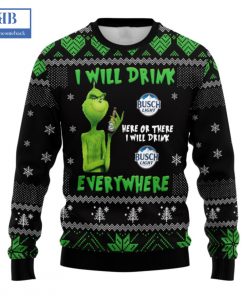 Grinch I Will Drink Busch Light Everywhere Ugly Christmas Sweater