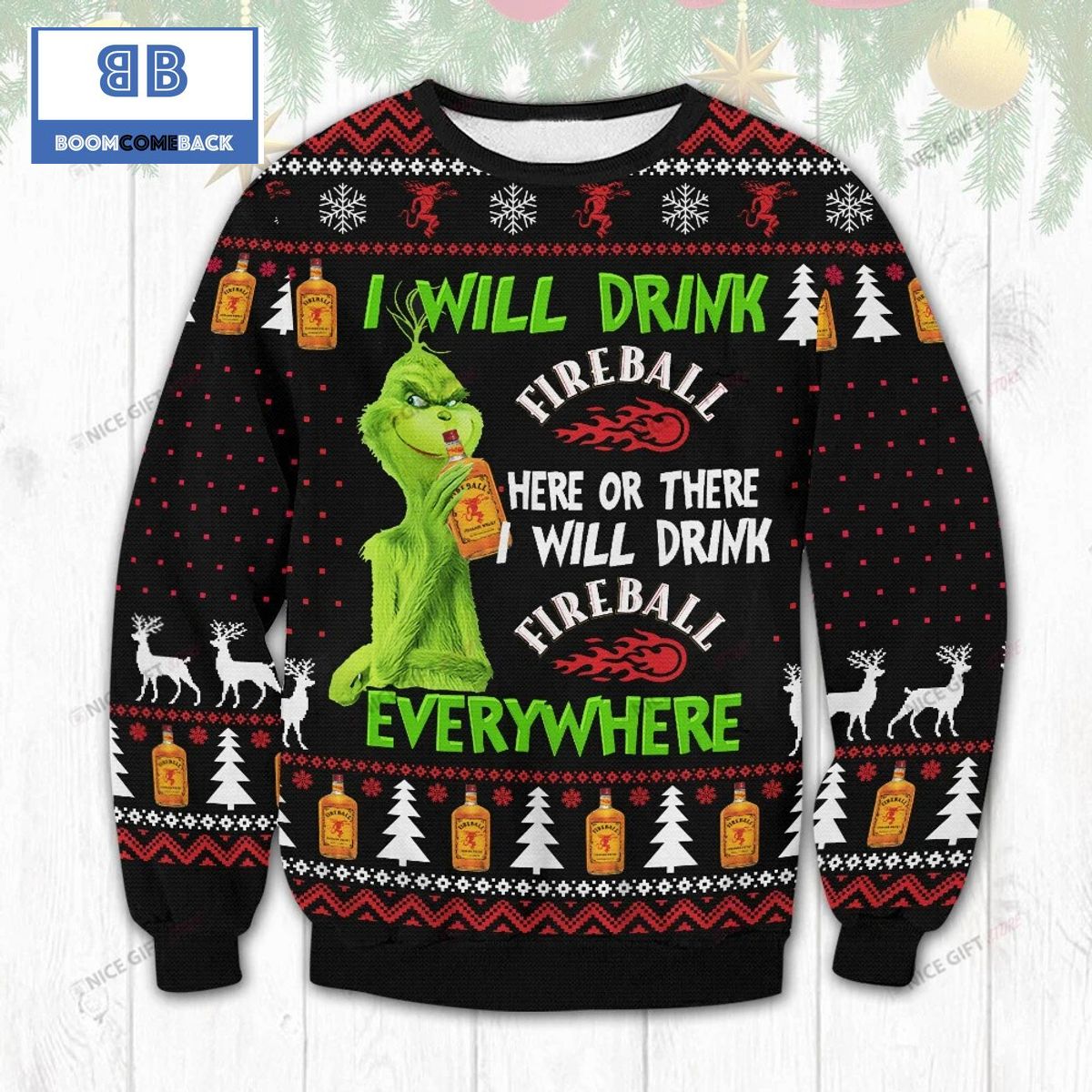 Grinch Witch I Will Drink Fireball Cinnamon Whisky Christmas 3D Sweater