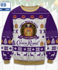 i cant walk on water but i can stagger on crown royal whiskey christmas ugly sweater 2 BKRM0